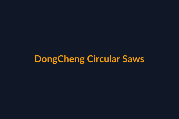 DongCheng Circular Saws available at Raguveer Electric Talala